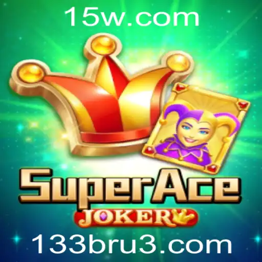 Descubra o Fascinante Mundo de SuperAceJoker: Um Mergulho nas Regras e Estratégias
